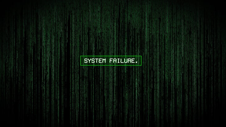 System Failure, matrix, computer wallpaper