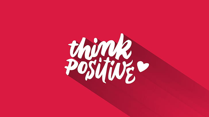 Think Positive, typography, message wallpaper