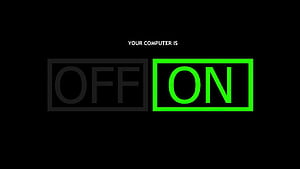 Your Computer is Off/ON wallpaper
