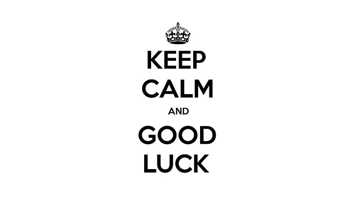 Keep Calm, Good Luck wallpaper